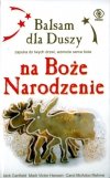 Balsam dla duszy na Boże Narodzenie