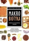 Makrobiotyka ścieżka do całkowitego zdrowia