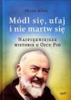 Módl się ufaj i nie martw się