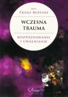 Wczesna Trauma