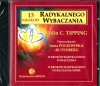 Trzynaście kroków do radykalnego wybaczania CD