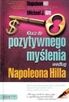 Klucz do pozytywnego myślenia według Napoleona Hilla