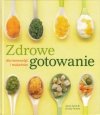 Zdrowe gotowanie dla niemowląt i maluchów