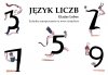 Język liczb. Technika samopoznania na nowe tysiąclecie