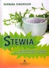 Stewia Niebiańsko słodka i zdrowa alternatywa dla cukru i słodzików