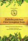 Ziołolecznictwo Ojca Grzegorza Sroki