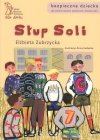 Słup Soli. Jak powstrzymać szkolnych dręczycieli