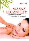 Masaż leczniczy. Japońska metoda uzdrawiania palcami