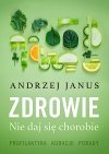  Zdrowie Nie daj się chorobie Postaw na zdrowie