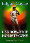 Uzdrowienie holistyczne