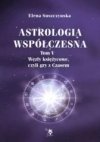 Astrologia współczesna Tom V Węzły księżycowe...
