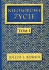 Nieosobowe Życie T.1