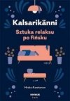 Kalsarikanni. Sztuka relaksu po fińsku