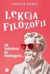 Lekcja filozofii. Od Sokratesa do Heideggera...