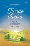 Tysiąc darów Droga skruszonego serca