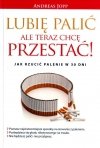 Lubię palić ale teraz chcę przestać
