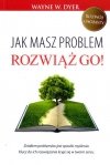 Jak masz problem rozwiąż go