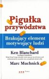 Pigułka przywództwa Brakujący element motywujący ludzi