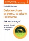 Dziecko chore w domu w szkole i u lekarza