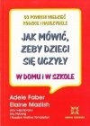 Jak mówić żeby dzieci się uczyły