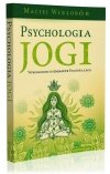 Psychologia jogi. Wprowadzenie do Jogasutr Patańdźalego
