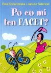 Po co mi ten facet?