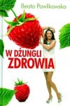 W dżungli zdrowia