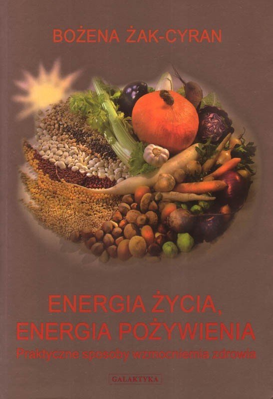 Energia życia energia pożywienia