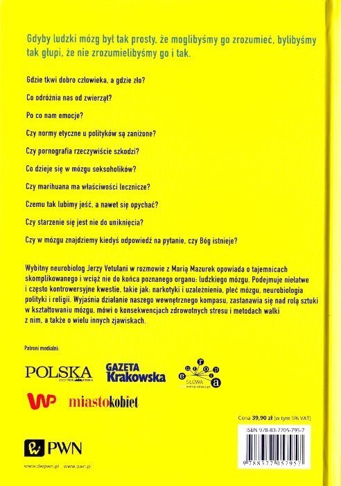 Bez ograniczeń Jak rządzi nami mózg