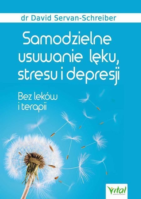 Samodzielne usuwanie lęku stresu i depresji