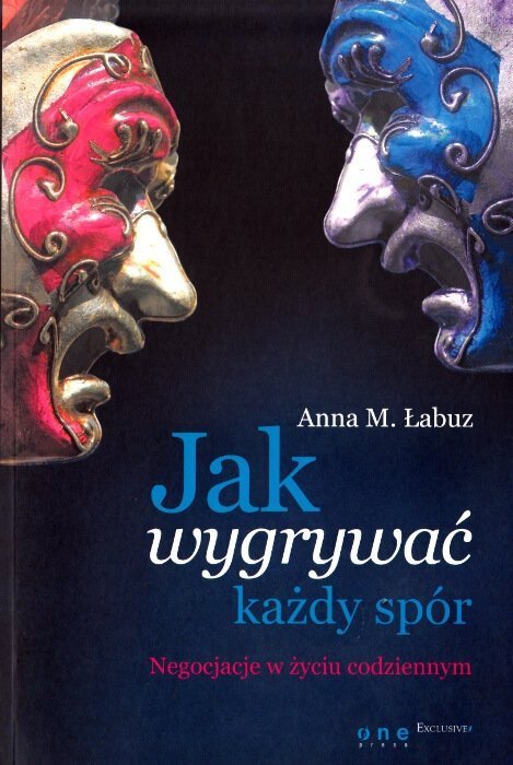 Jak wygrywać każdy spór