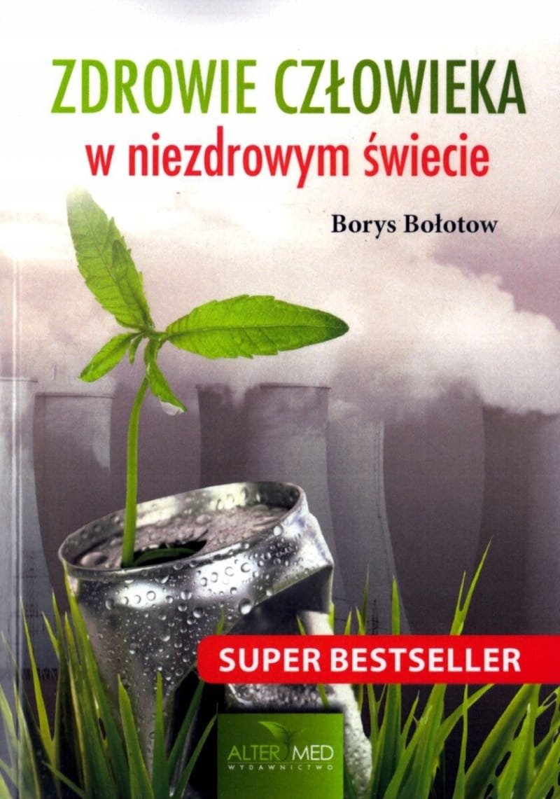 Zdrowie człowieka w niezdrowym świecie 
