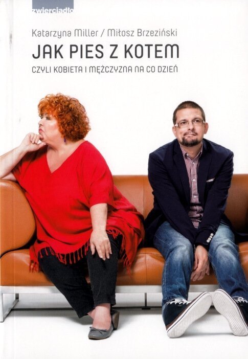 Jak pies z kotem czyli kobieta i mężczyzna na co dzień