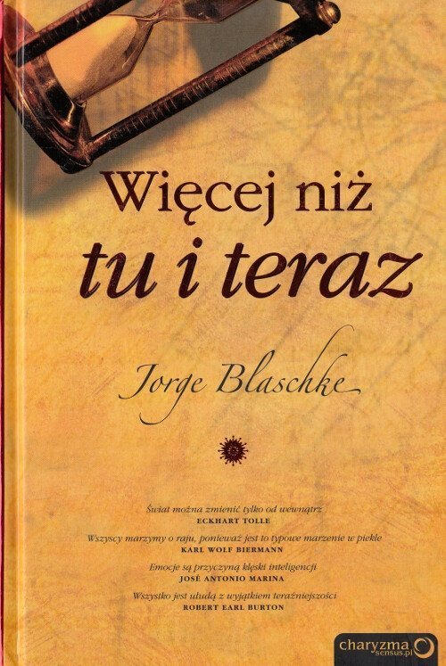 Więcej niż tu i teraz