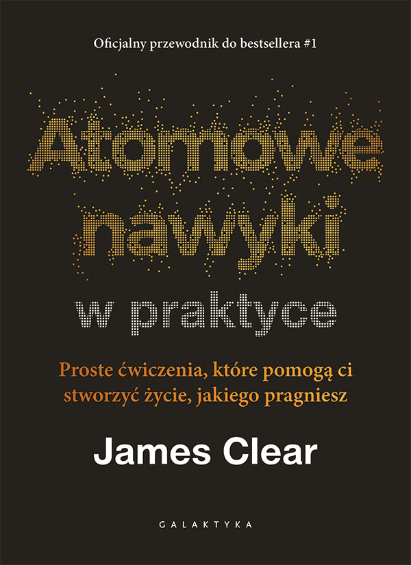 Atomowe nawyki w praktyce