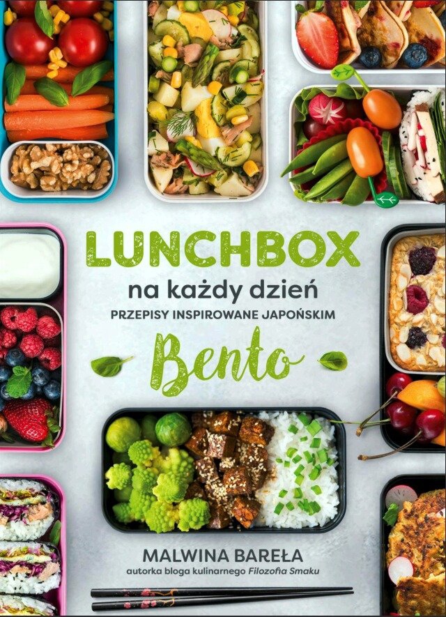  Roślinny Lunchbox na każdy dzień Przepisy inspirowane japońskim bento Roślinny lunchbox dla każdego