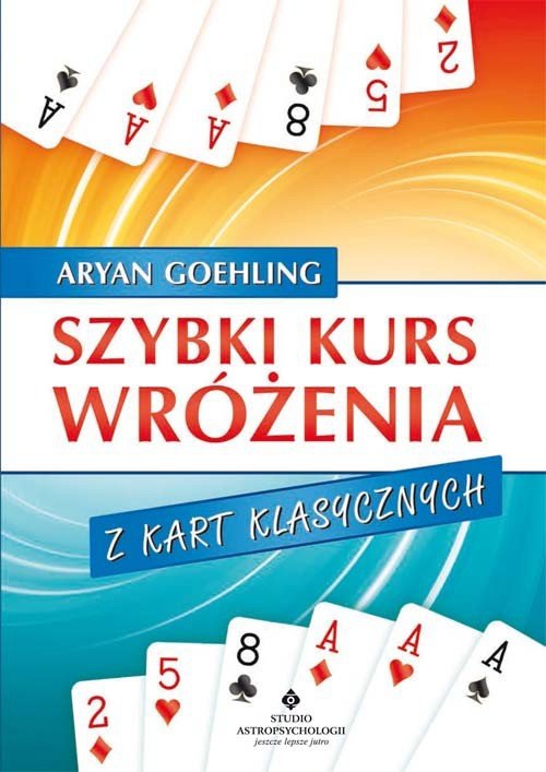 Szybki kurs wróżenia z kart klasycznych