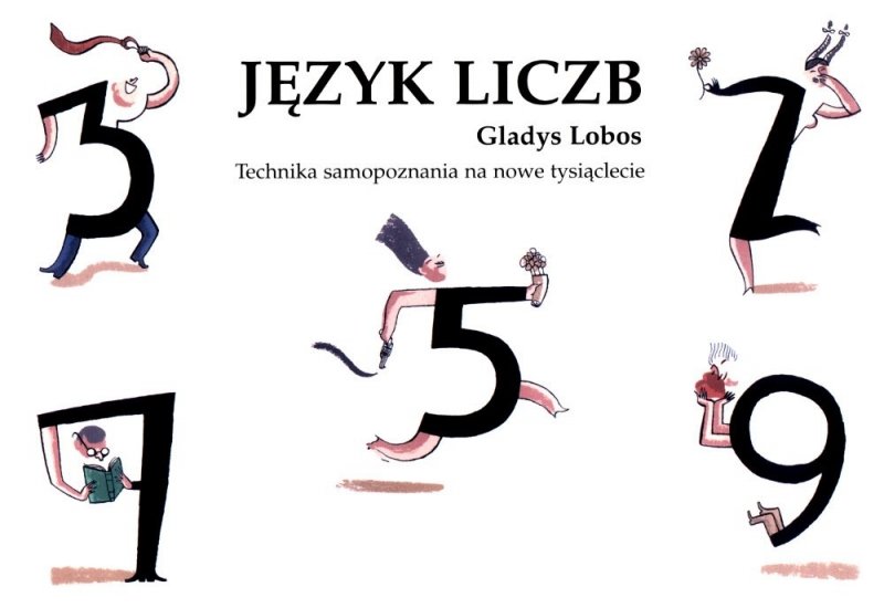 Język liczb. Technika samopoznania na nowe tysiąclecie