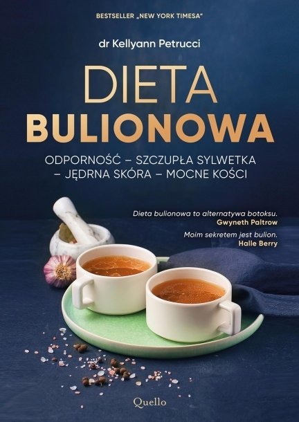 Dieta bulionowa odporność, szczupła sylwetka, jędrna skóra, mocne kości