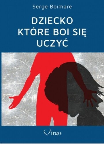 Dziecko które boi się uczyć