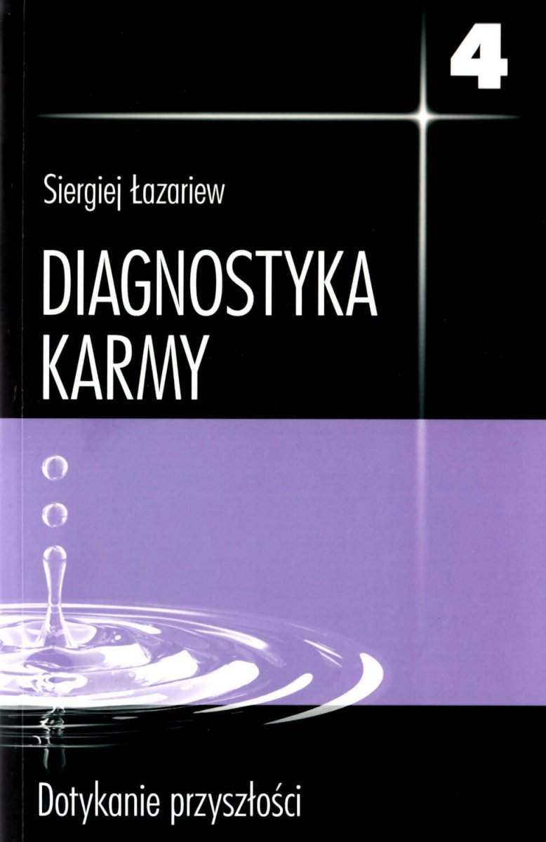 Diagnostyka karmy 4 Dotykanie przyszłości