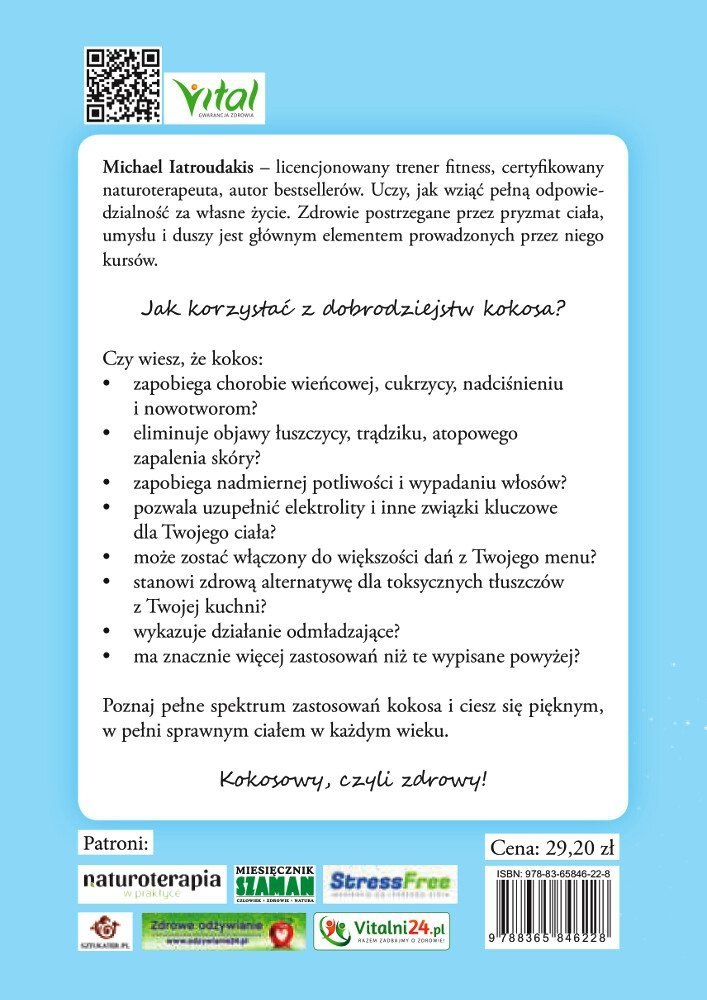 Kokosowe terapie Skuteczne panaceum na Twoje dolegliwości