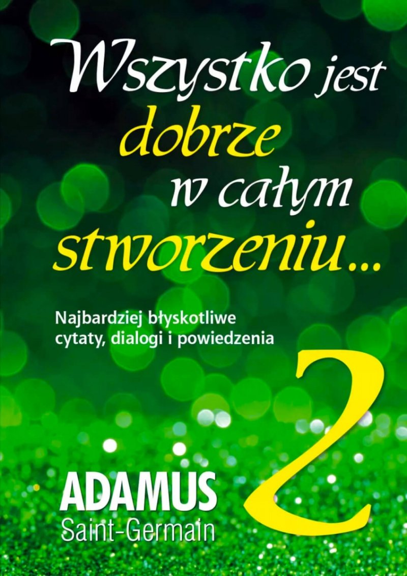 Wszystko jest dobrze w całym stworzeniu tom II