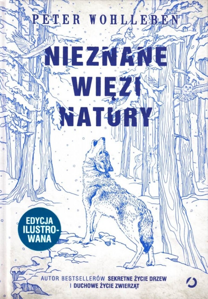 Nieznane więzi natury Edycja Ilustrowana