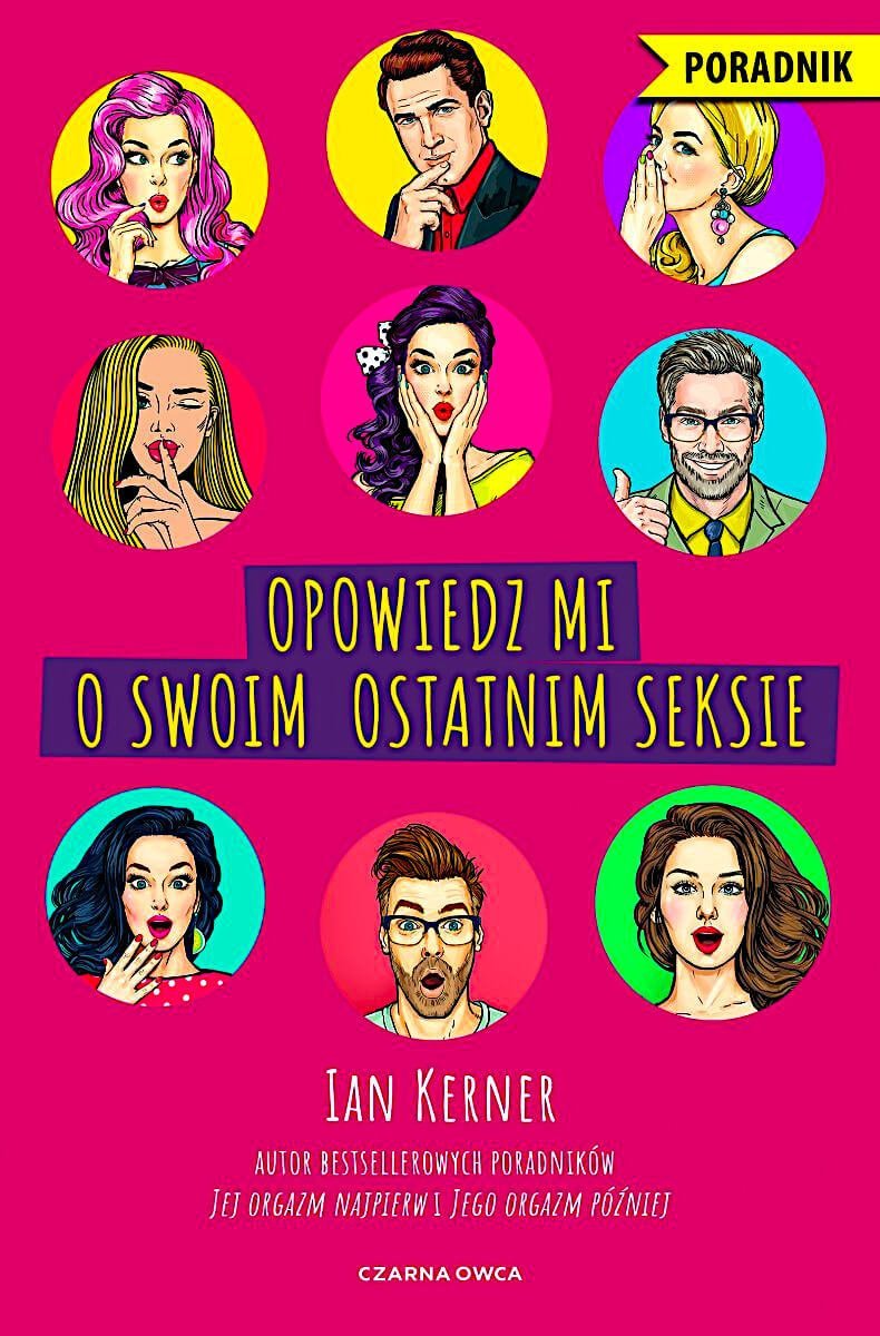 Opowiedz mi o swoim ostatnim seksie