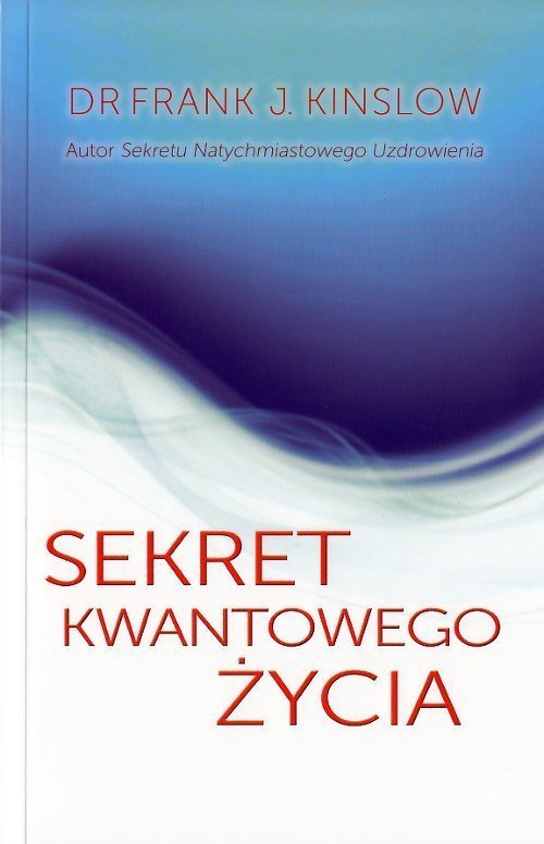 Sekret Kwantowego Życia