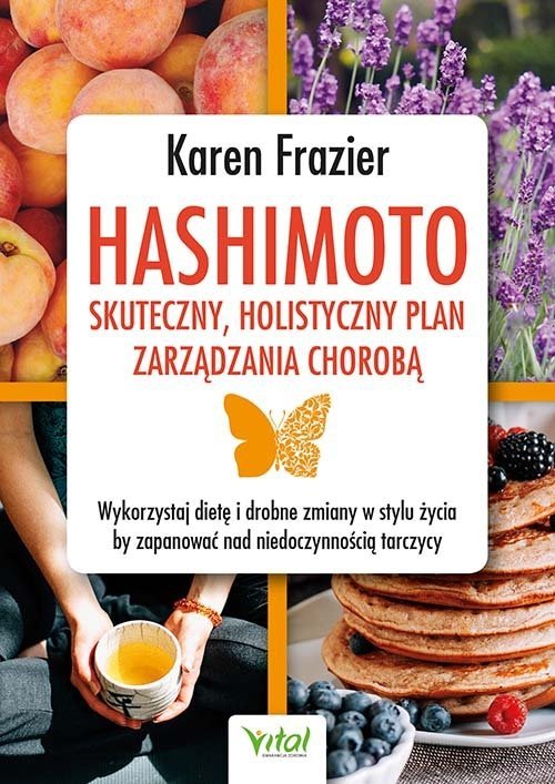Hashimoto skuteczny, holistyczny plan zarządzania chorobą