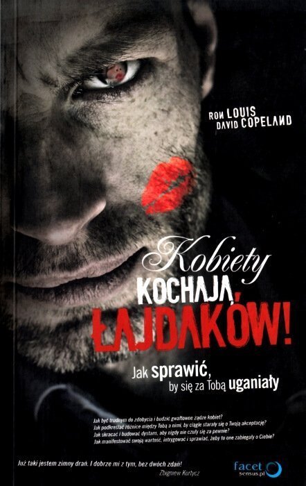Kobiety kochają łajdaków