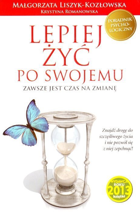 Lepiej żyć po swojemu