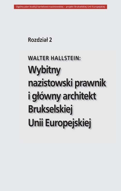 Nazistowskie korzenie Brukselskiej UE